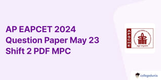 AP EAPCET (AP EAMCET) 2024 Question Paper May 23 Shift 2 (Soon): Download MPC Question Paper with Answer Key PDF